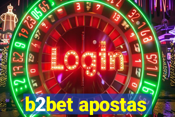b2bet apostas
